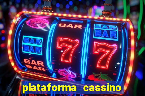 plataforma cassino que paga no cadastro